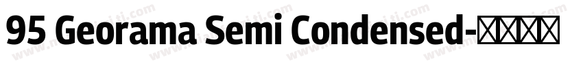 95 Georama Semi Condensed字体转换